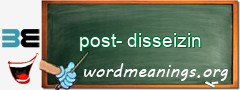 WordMeaning blackboard for post-disseizin